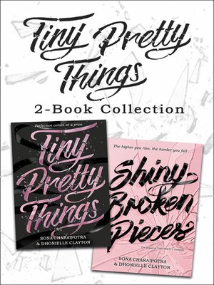cover image of Tiny Pretty Things and Shiny Broken Pieces